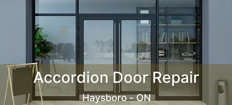  Accordion Door Repair Haysboro - ON