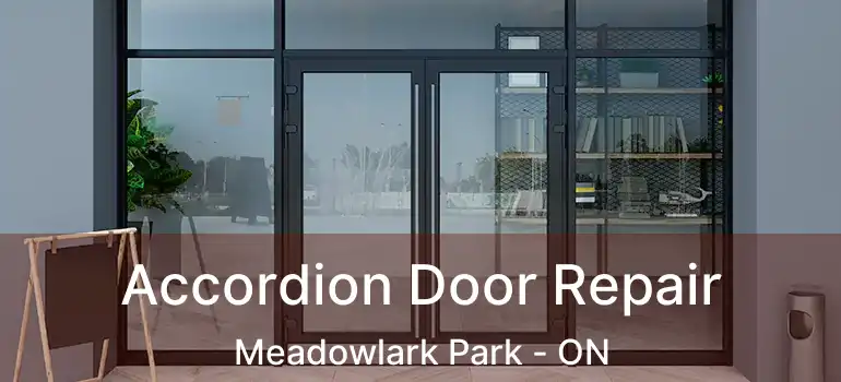  Accordion Door Repair Meadowlark Park - ON