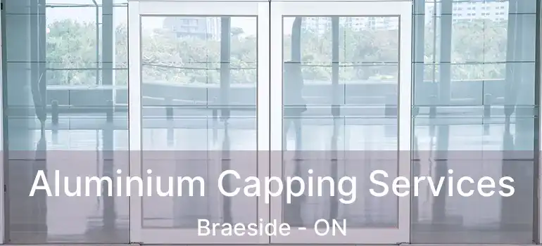  Aluminium Capping Services Braeside - ON