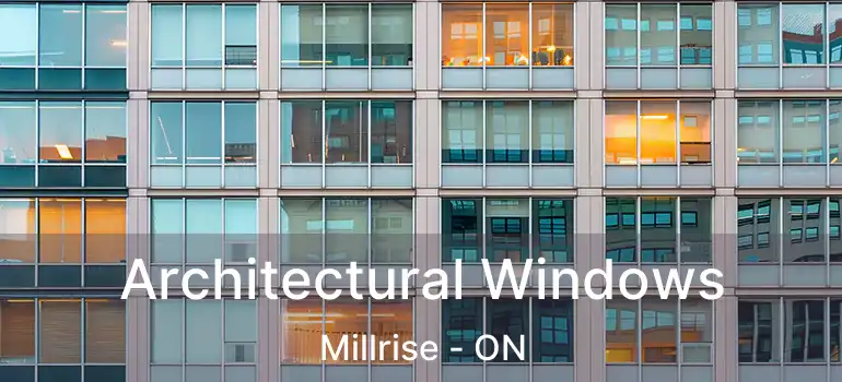  Architectural Windows Millrise - ON
