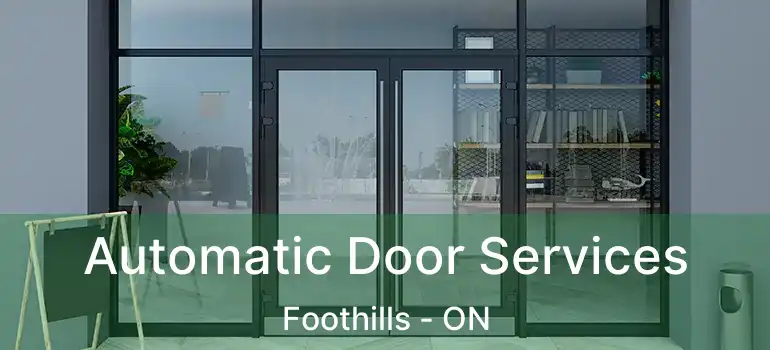  Automatic Door Services Foothills - ON