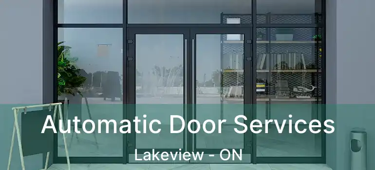  Automatic Door Services Lakeview - ON