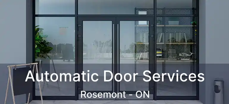  Automatic Door Services Rosemont - ON