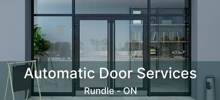  Automatic Door Services Rundle - ON