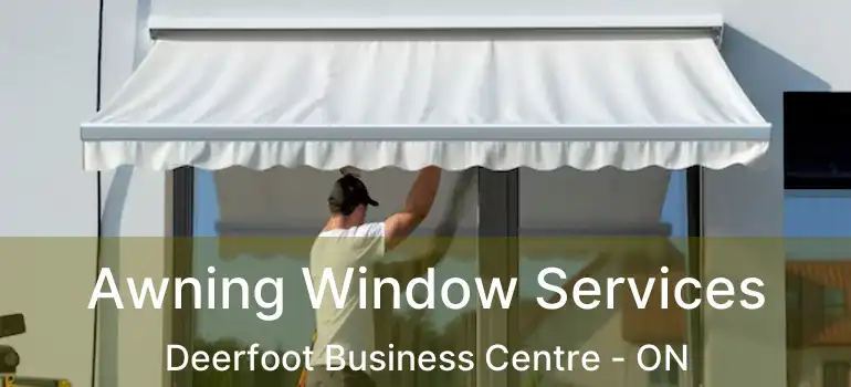  Awning Window Services Deerfoot Business Centre - ON