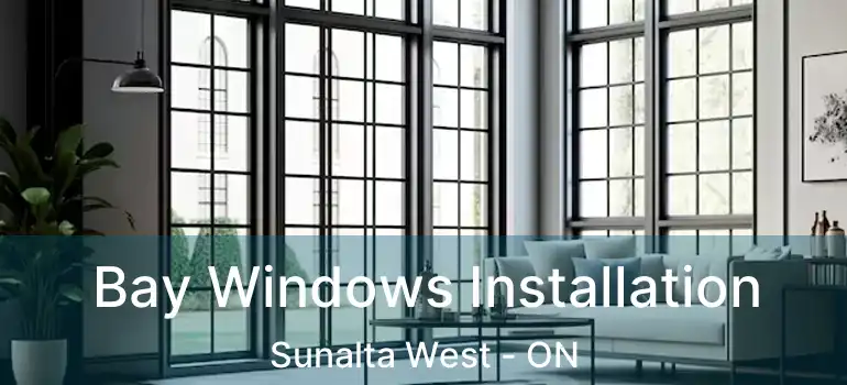  Bay Windows Installation Sunalta West - ON