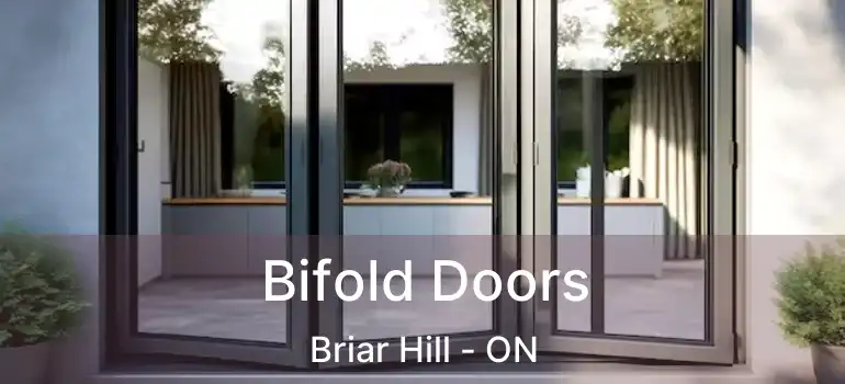  Bifold Doors Briar Hill - ON