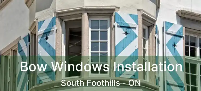  Bow Windows Installation South Foothills - ON