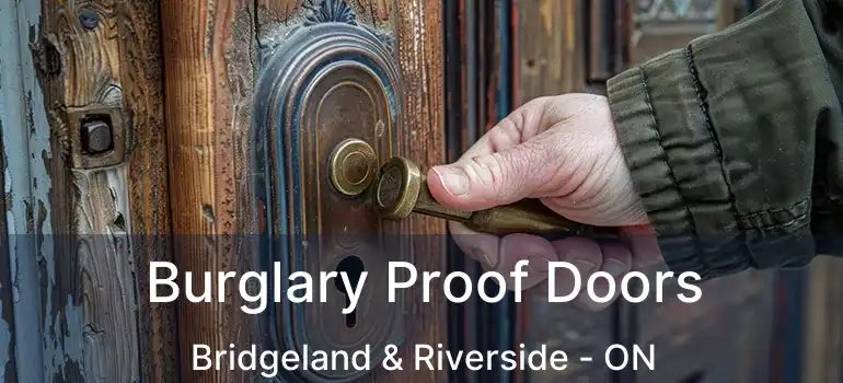  Burglary Proof Doors Bridgeland & Riverside - ON