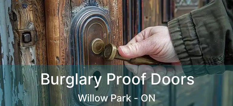  Burglary Proof Doors Willow Park - ON