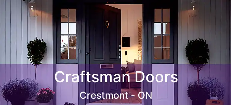  Craftsman Doors Crestmont - ON