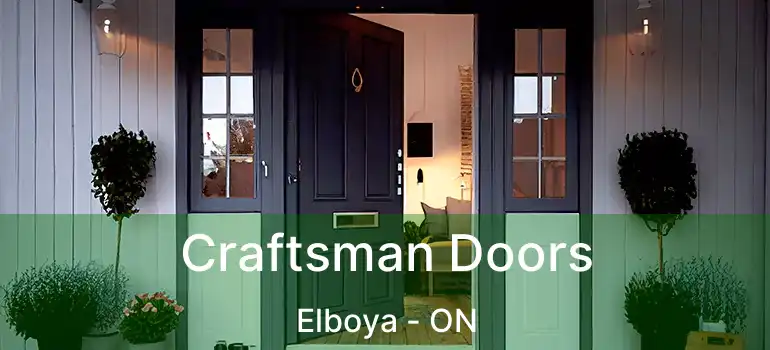 Craftsman Doors Elboya - ON