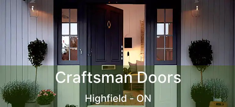  Craftsman Doors Highfield - ON