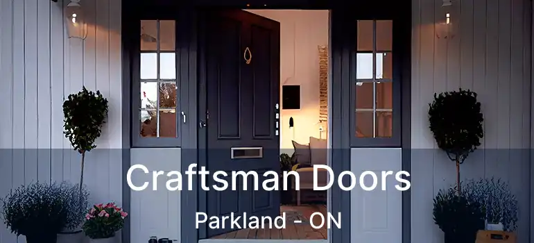  Craftsman Doors Parkland - ON