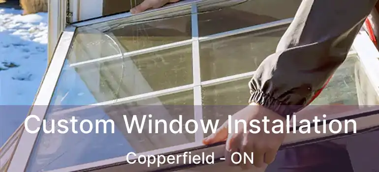  Custom Window Installation Copperfield - ON