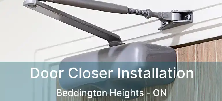  Door Closer Installation Beddington Heights - ON