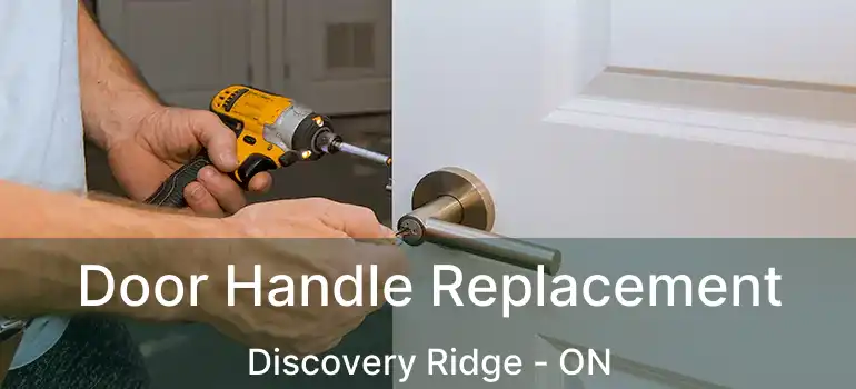  Door Handle Replacement Discovery Ridge - ON