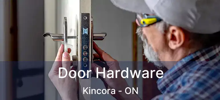  Door Hardware Kincora - ON