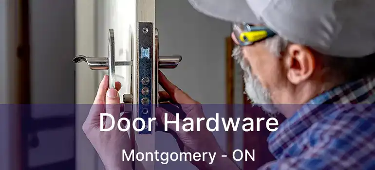  Door Hardware Montgomery - ON