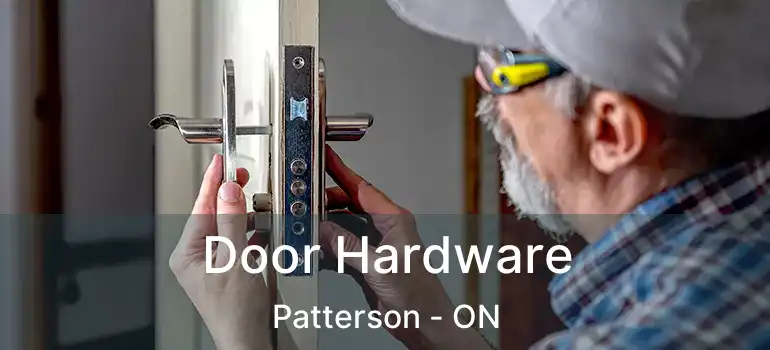  Door Hardware Patterson - ON
