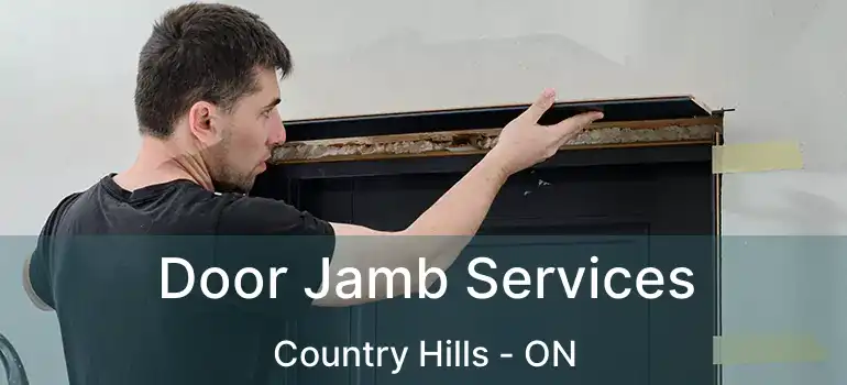  Door Jamb Services Country Hills - ON