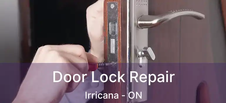  Door Lock Repair Irricana - ON