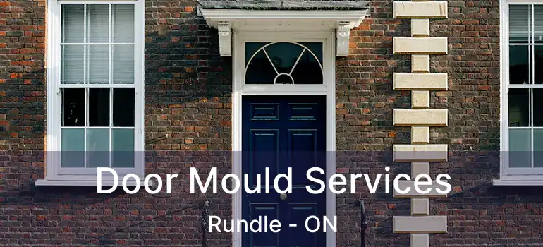 Door Mould Services Rundle - ON