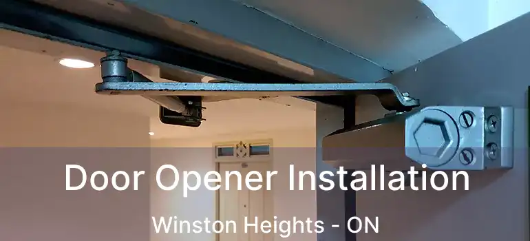  Door Opener Installation Winston Heights - ON