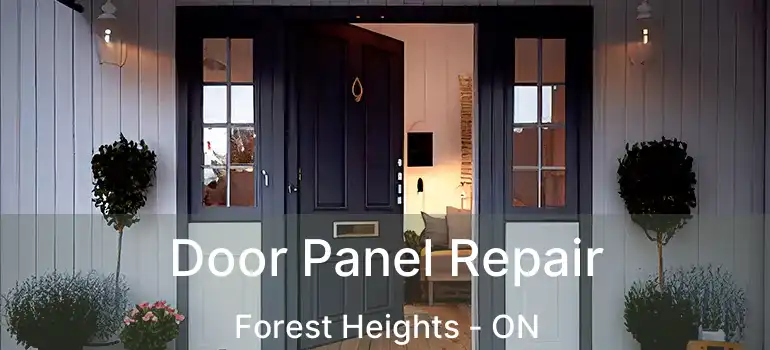  Door Panel Repair Forest Heights - ON