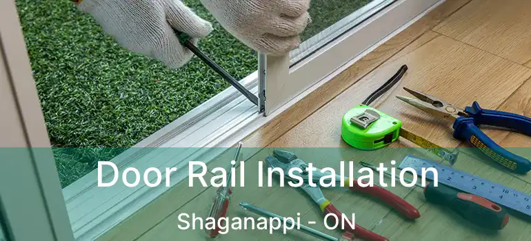 Door Rail Installation Shaganappi - ON