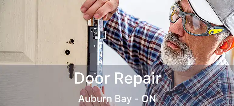  Door Repair Auburn Bay - ON