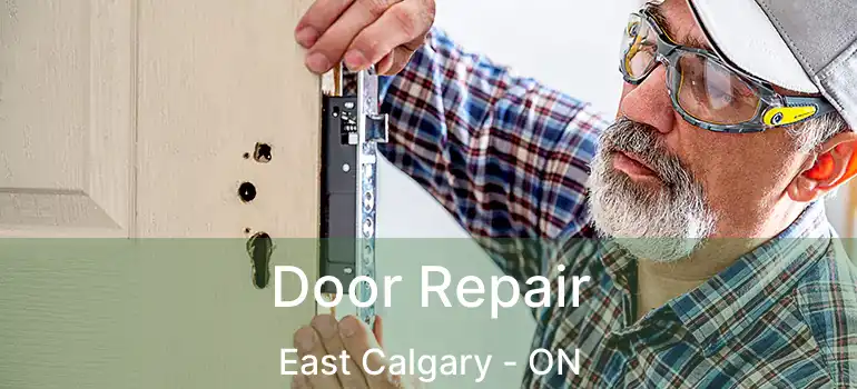  Door Repair East Calgary - ON
