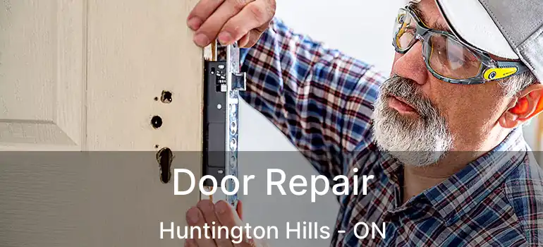  Door Repair Huntington Hills - ON