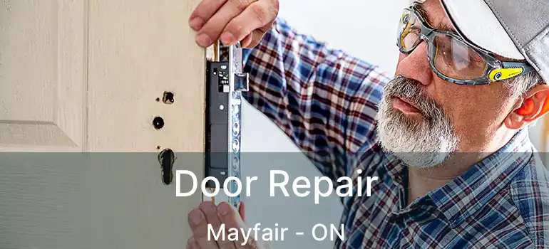 Door Repair Mayfair - ON