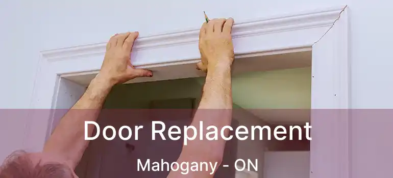  Door Replacement Mahogany - ON
