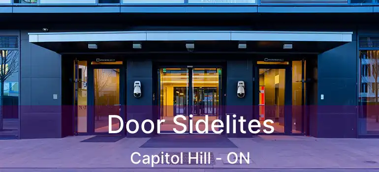  Door Sidelites Capitol Hill - ON