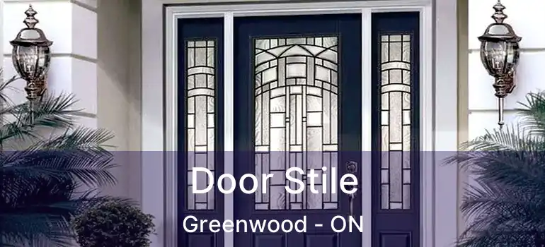  Door Stile Greenwood - ON