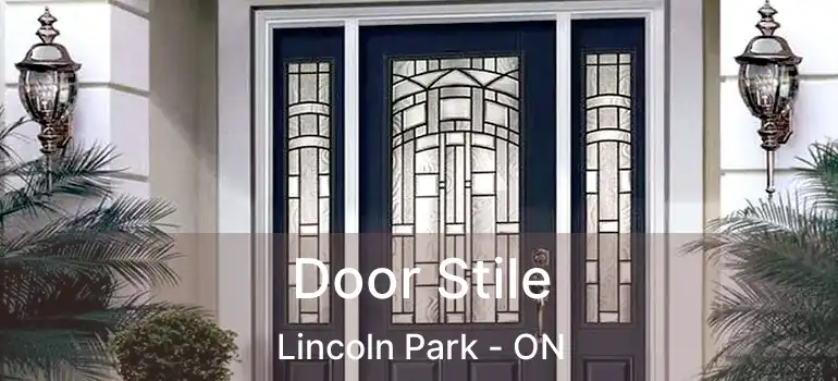  Door Stile Lincoln Park - ON