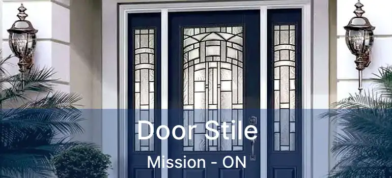  Door Stile Mission - ON