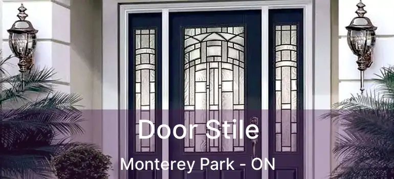  Door Stile Monterey Park - ON