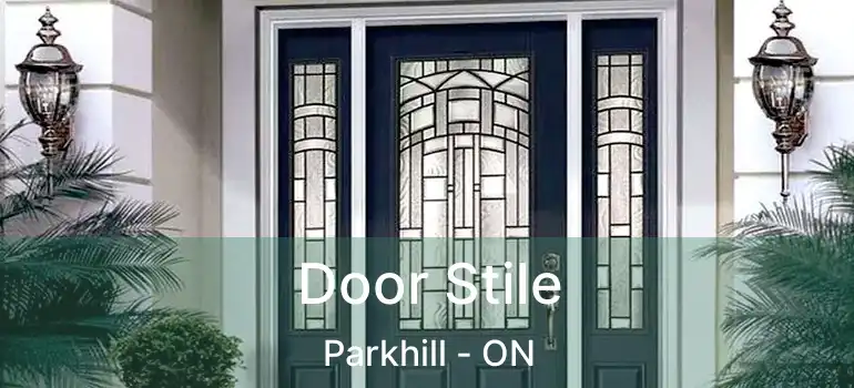  Door Stile Parkhill - ON
