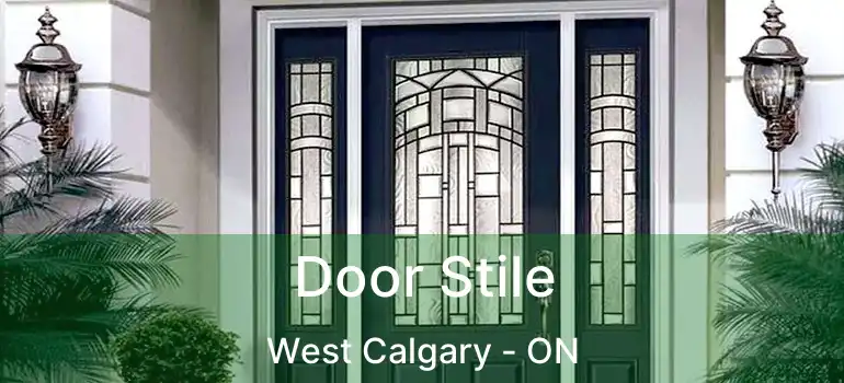  Door Stile West Calgary - ON