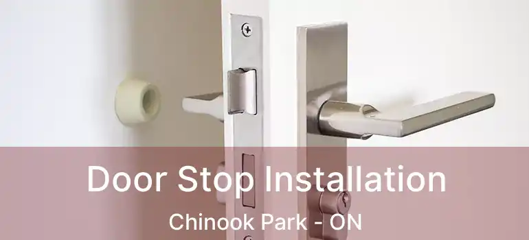  Door Stop Installation Chinook Park - ON