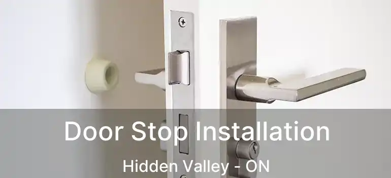  Door Stop Installation Hidden Valley - ON