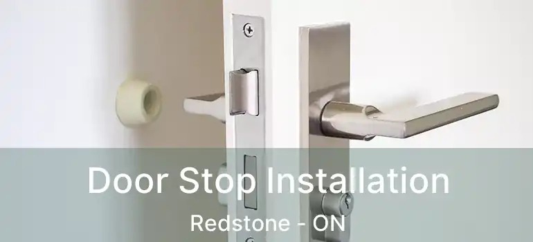 Door Stop Installation Redstone - ON