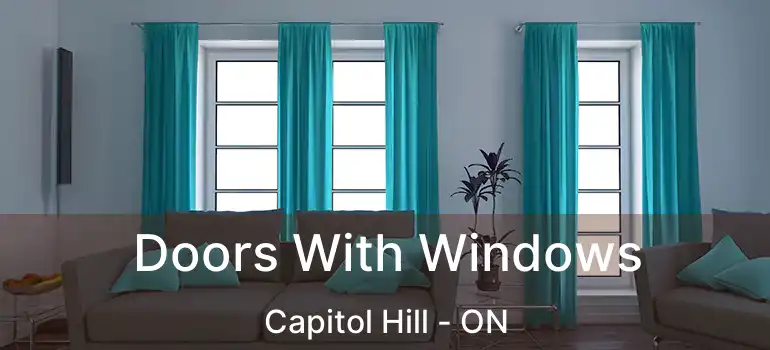  Doors With Windows Capitol Hill - ON