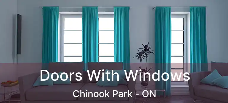  Doors With Windows Chinook Park - ON
