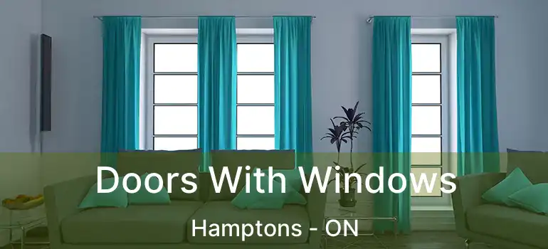  Doors With Windows Hamptons - ON