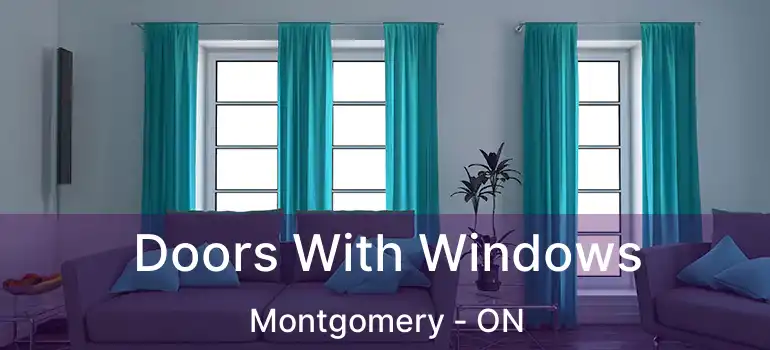  Doors With Windows Montgomery - ON