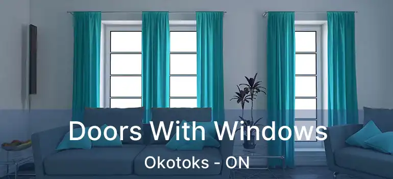  Doors With Windows Okotoks - ON